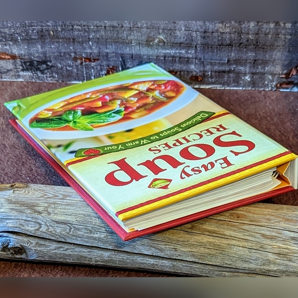 Easy Soup Recipes To Warm Your ❤️ By Cookbook Recourses LLC - Picture 5 of 14